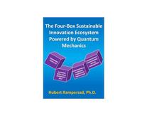 The Four-Box Sustainable Innovation Ecosystem Powered by Quantum Mechanics