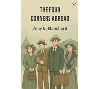 The Four Corners Abroad (Edition1)