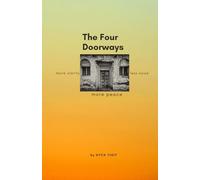 The Four Doorways: A Guide to Living With More Clarity, Less Noise, and a Lot More Peace