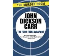 The Four False Weapons (ebook)