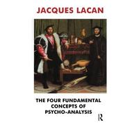 The Four Fundamental Concepts of Psycho-Analysis