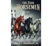 The Four Horsement - The Horsemen Rise: 3