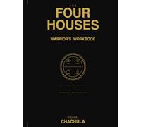 The Four Houses Warriors Workbook