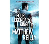 The Four Legendary Kingdoms (Jack West Series)