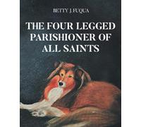 The Four Legged Parishioner of All Saints