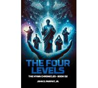The Four Levels: A World In Balance: 2 (The Hymn Chronicles)