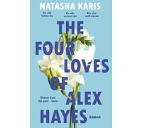 The Four Loves Of Alex Hayes (Roman): German Edition