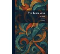 The Four Men: A Farrago