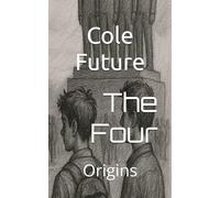 The Four: Origins