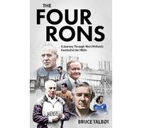 The Four Rons: A Journey Through West Midlands Football in the 1980s