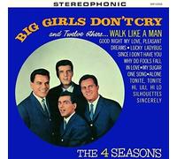 The Four Seasons - Big Girls Don't Cry & 12 Other Hit