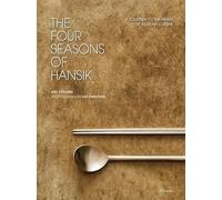 The Four Seasons of Hansik: A Journey to the Heart of Korean Cuisine