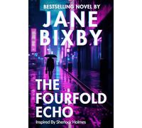The Fourfold Echo: A Jane Watson & Sorin Voss Mystery | Inspired by Sherlock Holmes (The Sorin Voss Series)