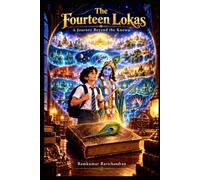 The Fourteen Lokas: A Journey Beyond the Known