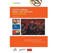 The Fourth Annual Media That Matters Film Festival
