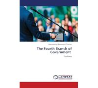 The Fourth Branch of Government: The Press
