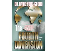 The Fourth Dimension: Vol. II: More Secrets for a Successful Faith Life: v. 2