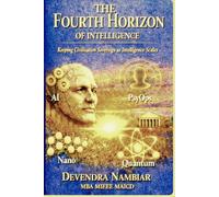 THE FOURTH HORIZON OF INTELLIGENCE: Keeping Civilisation Sovereign as Intelligence Scales