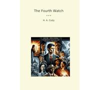 The Fourth Watch (Classic Books)