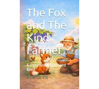 The Fox And The Kind Farmer