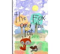 The Fox and The Rat (Gianna's Critter Friends)