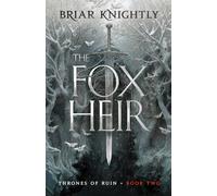 The Fox Heir: 2 (Thrones of Ruin)