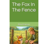 The Fox In The Fence