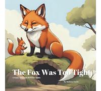 The Fox Was Too Tight: A Funny Innuendo Parody Pun Book for Adults Birthday Gag Gifts (hilariously naughty animal and object innuendo books for adults)
