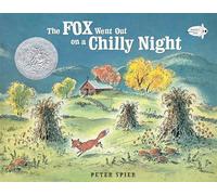 The Fox Went Out on a Chilly Night: An Old Song (Dell Picture Yearling)