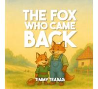 The Fox Who Came Back