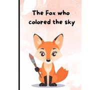 The fox who colored the sky: Lumo