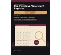 The Foxglove Vale Night Register: 50 Cozy Murder Mystery Word Search Case Files with Hidden Verdicts and a Final Archive Mystery (Trailmark Case Files)