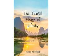 The Fractal Elegy of Infinity