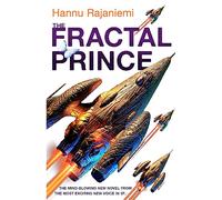 El príncipe fractal (Jean Le Flambeur) – Gollancz