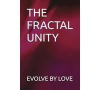 THE FRACTAL UNITY