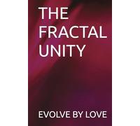 THE FRACTAL UNITY