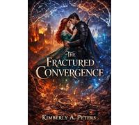 The Fractured Convergence (The Thornbound Crown)