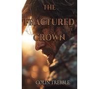 THE FRACTURED CROWN