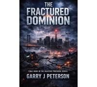 The Fractured Dominion (The Valkyrie Protocol)