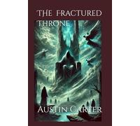 The Fractured Throne of Eldoria: 2 (Starfall of Eldoria)