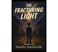 The Fracturing Light