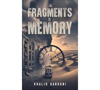 The Fragments of Memory