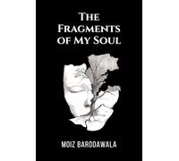 The Fragments of My Soul