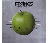The Frames - Another Love Song