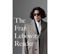 The Fran Lebowitz Reader