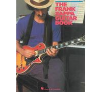 The Frank Zappa Guitar Book Guitare – Transcrito por y con introducción de Steve Vai – Hal Leonard