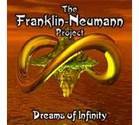 THE FRANKLIN-NEUMANN PROJECT - Dreams Of Infinity