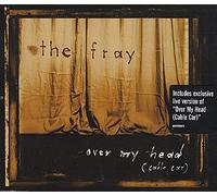 The Fray - Over My Head