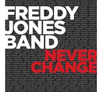 The Freddy Jones Band - Never Change