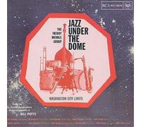 The Freddy Merk Jazz Under The Dome: featuring the original compositions an (CD)